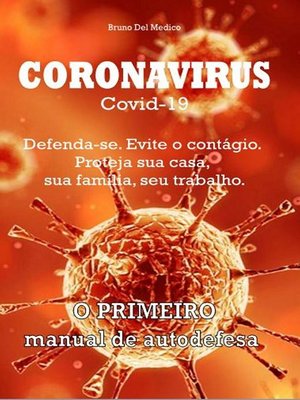 cover image of Coronavirus Covid-19. Defenda-se. Evite o contágio. Proteja sua casa, sua família, seu trabalho.